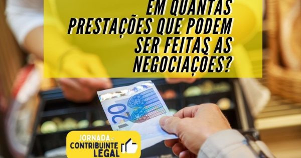 Transação Tributária - Em quantas prestações que podem ser feitas as negociações? - youtube