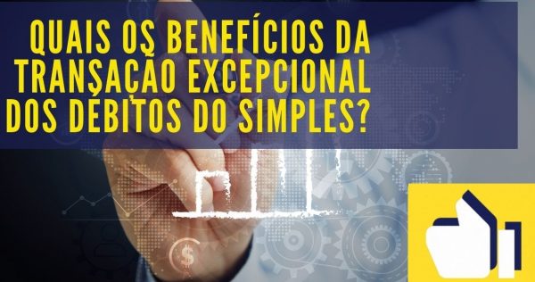 Transação Tributária - Quais os benefícios da transação excepcional dos débitos do simples? - youtube