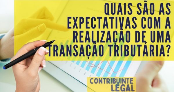 Transação Tributária - Quais são as expectativas com a realização de uma transação tributária? - youtube